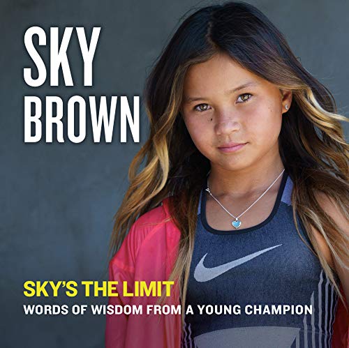 Sky's the Limit: Words of Wisdom from a Young Champion