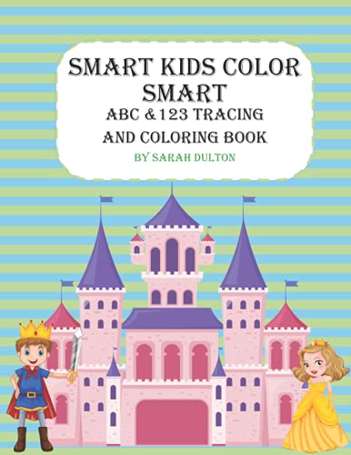 Smart Kids Color Smart: ABC & 123 Tracing and Coloring Book