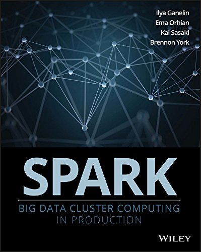 Spark: Big Data Cluster Computing in Production (English Edition)