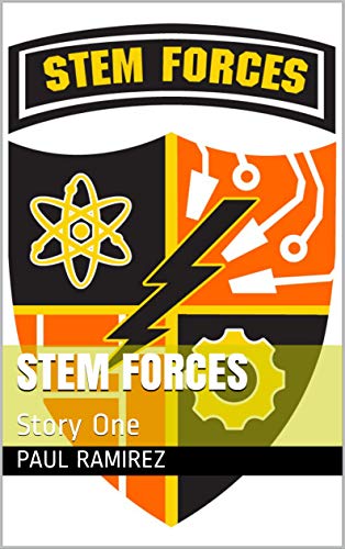 STEM FORCES: Story One (English Edition)