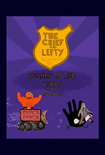 The Chief & Lefty: Pushed To The Limit (The Chief and Lefty) (English Edition)