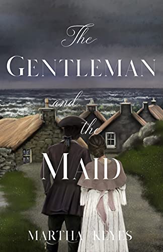 The Gentleman and the Maid (Tales from the Highlands Book 4) (English Edition)