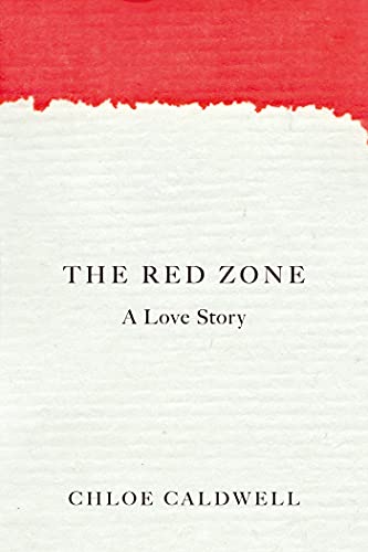 The Red Zone: A Love Story (English Edition)
