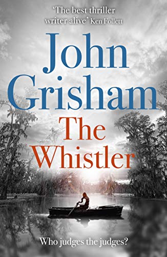 The Whistler: The Number One Bestseller (English Edition)