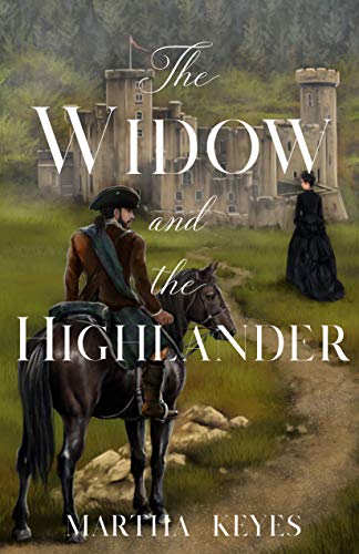 The Widow and the Highlander (Tales from the Highlands Book 1) (English Edition)