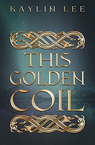 This Golden Coil (Ragnarök's Edge Book 1) (English Edition)