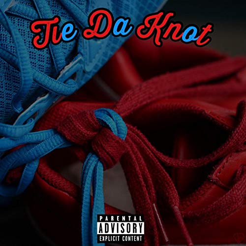 Tie Da Knot (feat. PTG & Kurious) [Explicit]