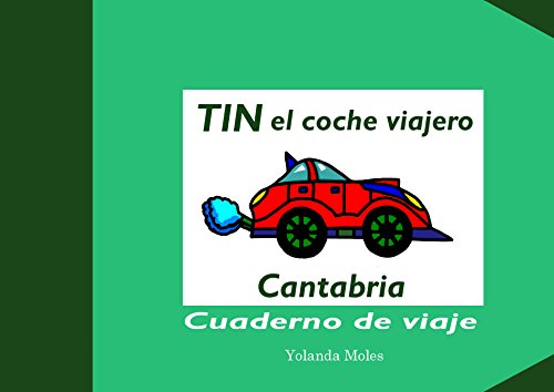 TIN el coche viajero Cantabria Cuaderno de viaje