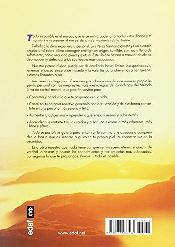 TODO ES POSIBLE. APRENDE A GESTIONAR TU VIDA CON EL CONTROL MENTAL Y EL MÉTODO SILVA (Psicología y Autoyuda)