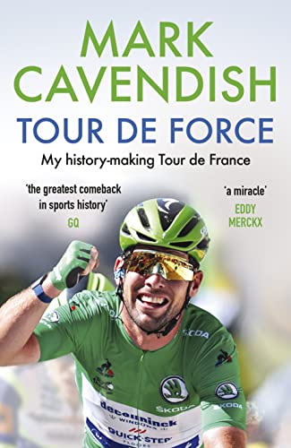 Tour de Force: My history-making Tour de France