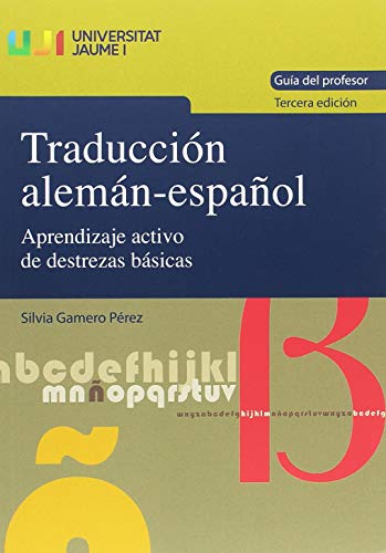 Traducción Alemán-Español (3ª Ed.) Guía Del Profesor