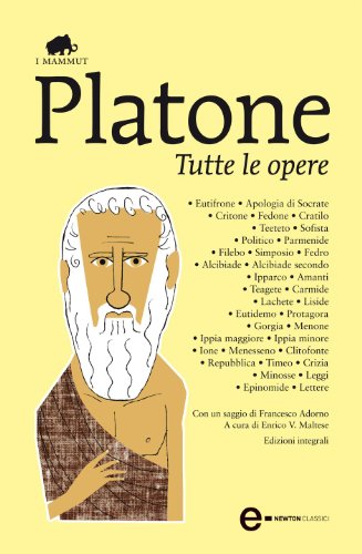 Tutte le opere (eNewton Classici) (Italian Edition)