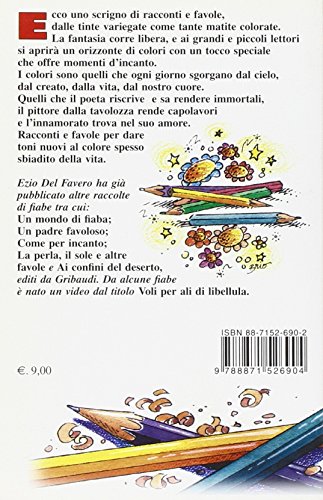 Uno scrigno di matite colorate (Fiabe, racconti, umorismo)