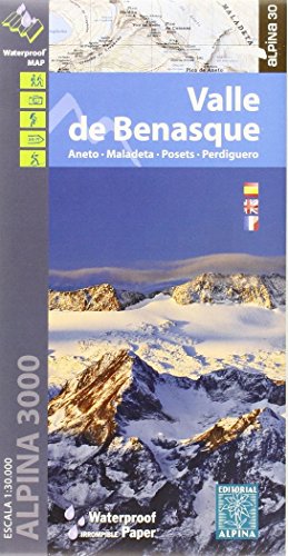 Valle de Benasque. Aneto, Maladeta, Posets, Perdiguero. Escala 1:40.000. Impermeable. Editorial Alpina. (Mapa Y Guia Excursionista)