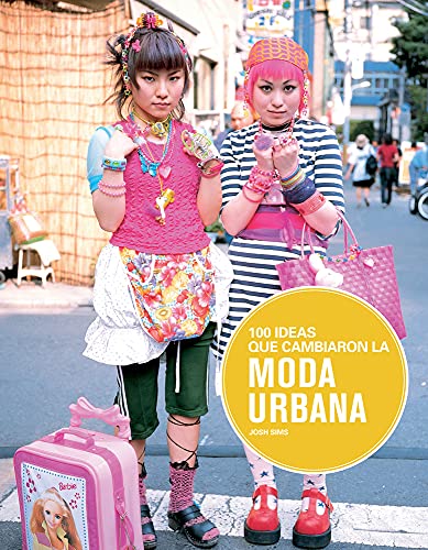 100 ideas que cambiaron la moda urbana