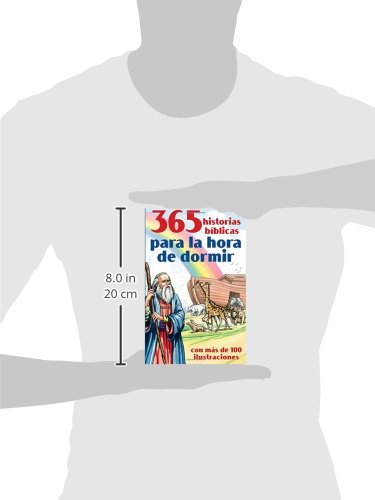 365 Historias Bíblicas Para La Hora de Dormir: Con Más de 100 Ilustraciones: Con más de 100 ilustraciones / With More Than 100 Illustrations
