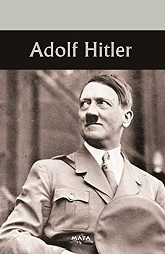Adolf Hitler: Personalidades que dejaron huella