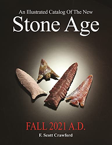 An Illustrated Catalog Of The New Stone Age: FALL 2021 A.D. (English Edition)