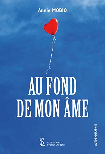 Au fond de mon âme (French Edition)