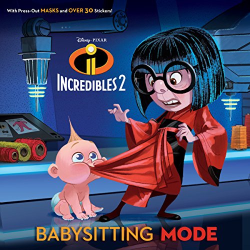 Babysitting Mode (Disney/Pixar Incredibles 2) (Pictureback(R))