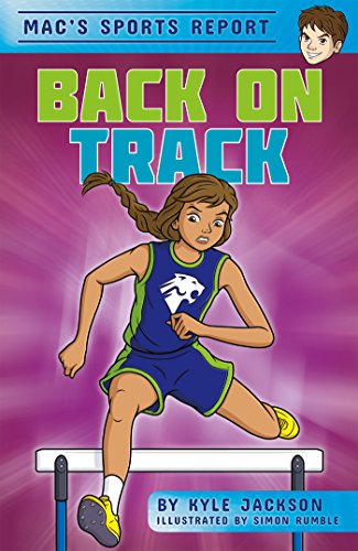 Back on Track (Mac's Sports Report (set of 4)) (English Edition)