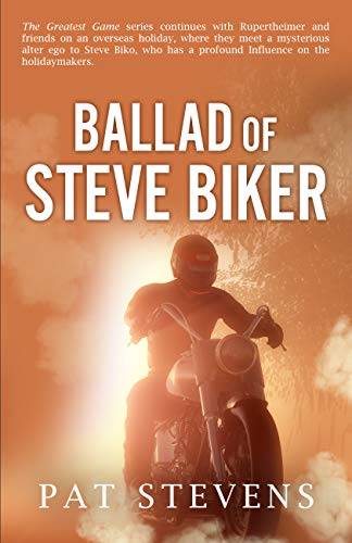 Ballad of Steve Biker (English Edition)