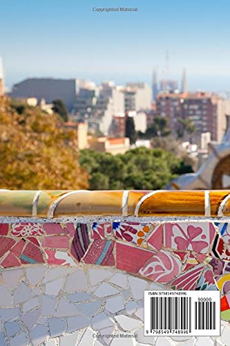 Barcelona: Barcelona travel notebook journal, 100 pages, contains expressions and proverbs in Catalan, a perfect Barcelona gift or to write your own ... & City Notebooks With Proverbs and Sayings)