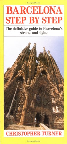 Barcelona Step by Step (Step by Step Guides) [Idioma Inglés]