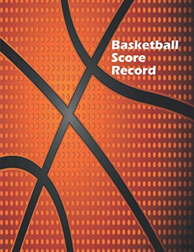 Basketball Score Record Game Book Keeper Fouls Scoring Free Throws Running Score for home and visiting teams: 8.5 x 11-inch with extra lined pages for personal notes