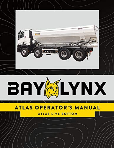 Bay-Lynx Live Bottom Operator's Manual:: Atlas Live Bottom