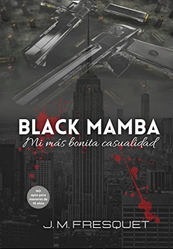 BLACK MAMBA: Mi más bonita casualidad (vol 2)