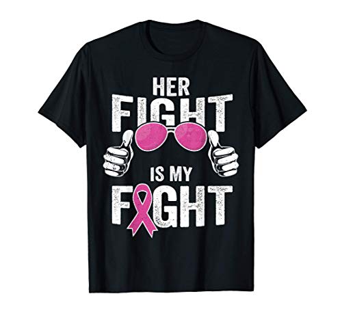 Breast Cancer Shirt For Husband Her Fight Is My Fight Camiseta
