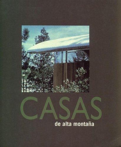 CASAS DE ALTA MONTAÑA (ARQUITECTURA)