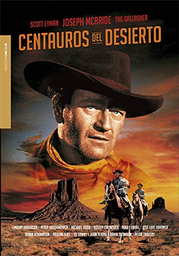 Centauros del desierto. Coleccion Cine Club