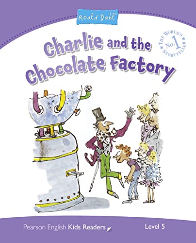 Charlie and the chocolate factory. Penguin kids. Level 5. Con espansione online (Pearson English Kids Readers)