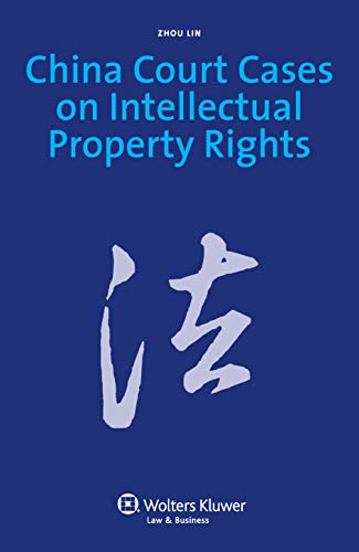 China Court Cases on Intellectual Property Rights: Update and Commentary Version (English Edition)