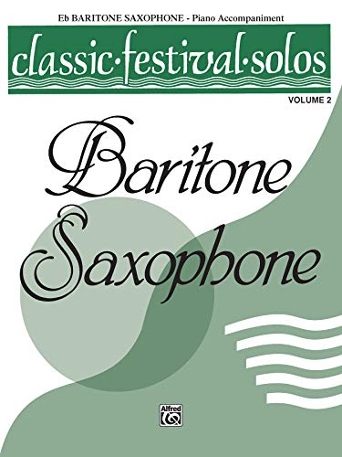 Classic Festival Solos, Bar Sax Vol 2 P-A