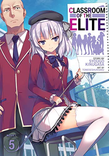 Classroom of the Elite (Light Novel) Vol. 5 (English Edition)