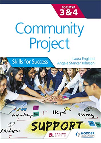 Community Project for the IB MYP 3-4: Skills for Success (English Edition)