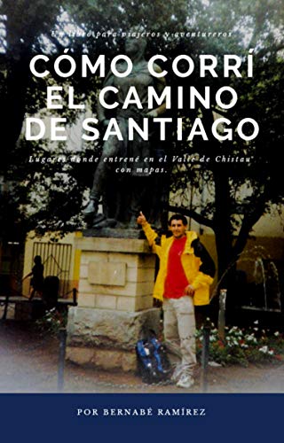 Cómo corrí el Camino de Santiago
