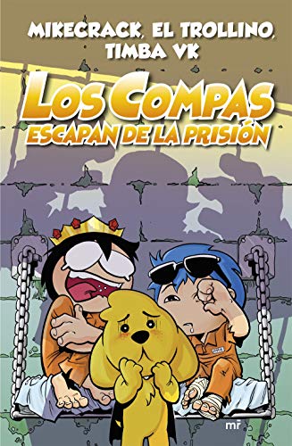 Compas 2. Los Compas escapan de la prisión (nueva presentación) (4You2)