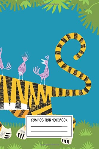 Composition Notebook: Animals Tiger Transportation Beats Flying For A Bird This Type Animals Wide Ruled Note Book, Diary, Planner, Journal for Writing