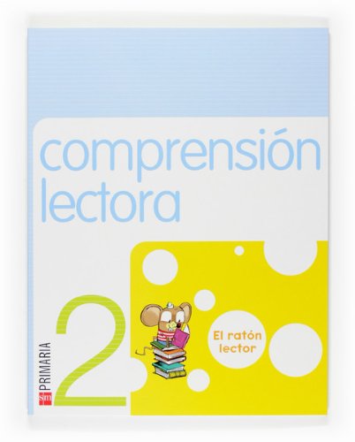 Comprensión lectora: El ratón lector. 2 Primaria - 9788467513653