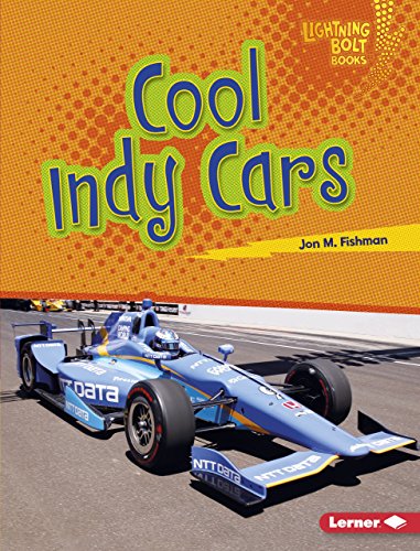 Cool Indy Cars (Lightning Bolt Books: Awesome Rides)