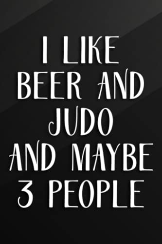 Cycling Journal - I Like Beer And Judo And Maybe 3 People Retro Vintage Nice: Beer And Judo, Bicycle Journal, Bike Log, Cycling Fitness, Track your ... Achievements and Improvements,Task Manager
