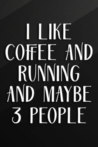 Cycling Journal - I like coffee and running and maybe 3 people Vintage Running Art: coffee and running, Bicycle Journal, Bike Log, Cycling Fitness, ... Achievements and Improvements,Task Manager
