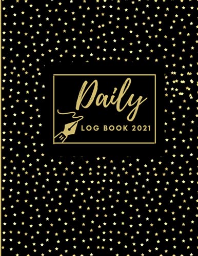 Daily log book 2021: Undated Daily Planner Daily To Do List Notebook