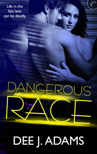 Dangerous Race (Adrenaline Highs Book 1) (English Edition)