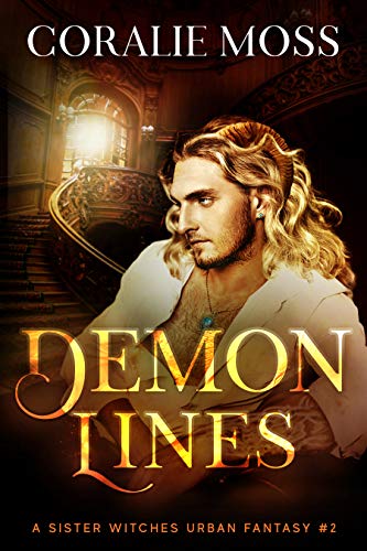 Demon Lines: A Sister Witches Urban Fantasy #2 (English Edition)