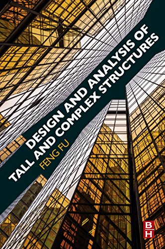 Design and Analysis of Tall and Complex Structures (English Edition)
